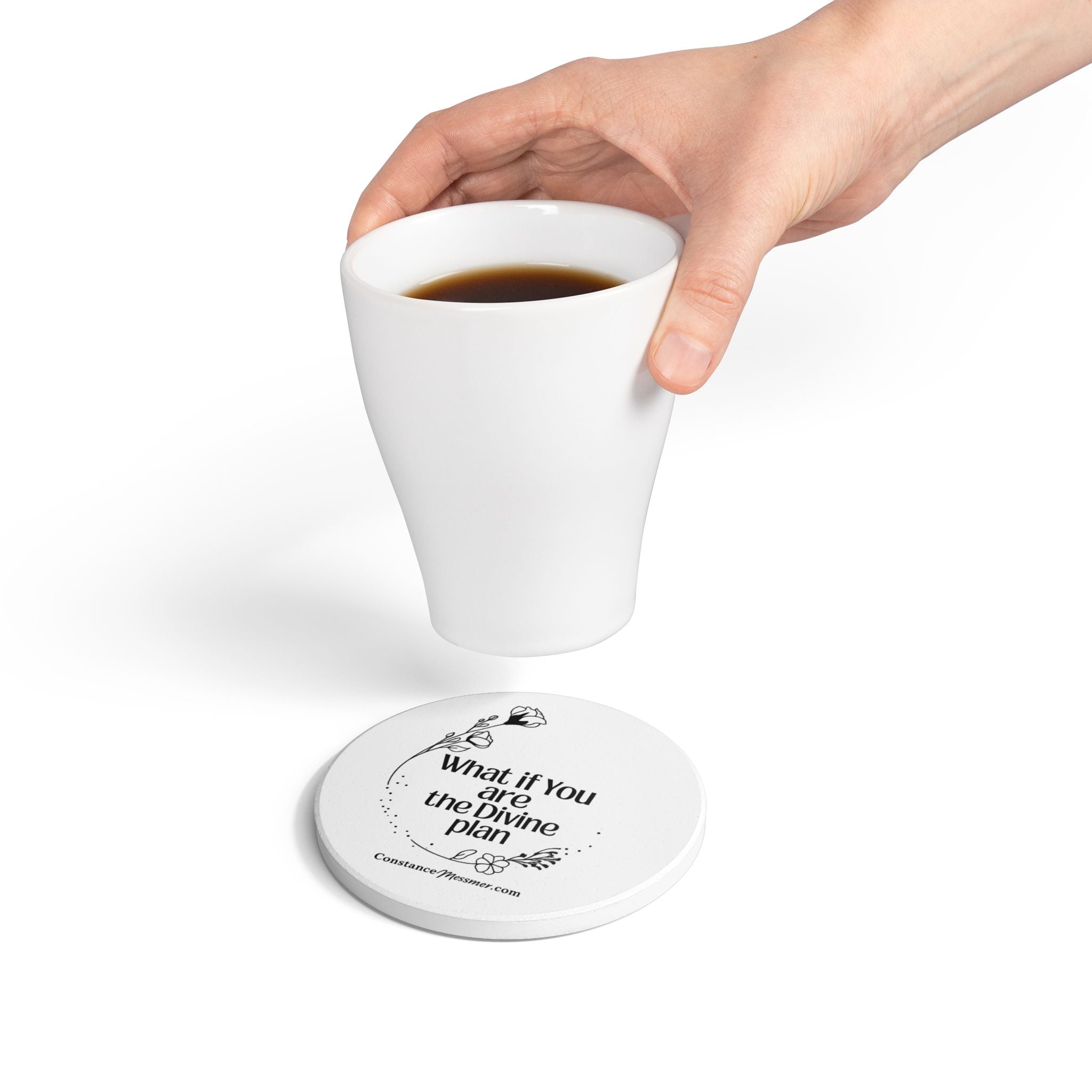 Inspirational Ceramic Coaster — "What If You Are the Divine Plan" Floral Quote